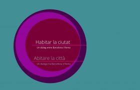 20 i 21/05 | Jornades «Habitar la ciutat: diàleg Barcelona—Roma»