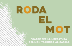 «Roda el mot» —viatge per la literatura del món en català