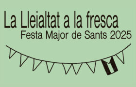 La Lleialtat a la fresca –Programa Festa Major 2025